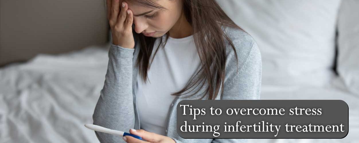 Tips-to-overcome-stress-during-infertility-treatment